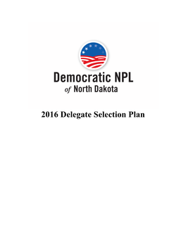 2016 Delegate Selection Plan
