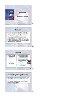 Chapter 8 Introduction Storage Secondary Storage Devices