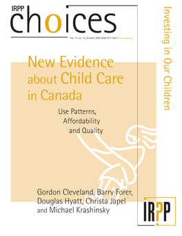New Evidence About Child Care in Canada Use Patterns, Affordability and Quality