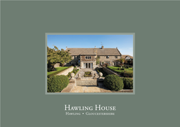 Hawling House Hawling • Gloucestershire