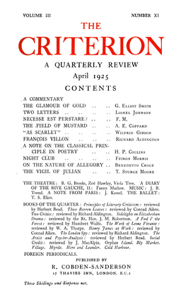 CRITERION a QUARTERLY REVIEW April 1925 CONTENTS .A COMMENTARY the GLAMOUR of GOLD