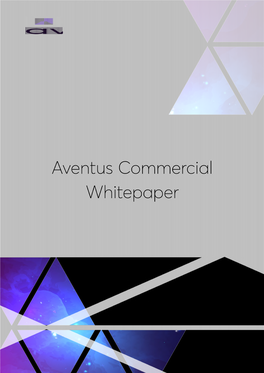 Aventus Commercial Whitepaper Table of Contents