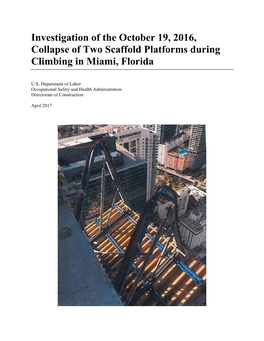 Investigation of the October 19, 2016, Collapse of Two Scaffold Platforms During Climbing in Miami, Florida