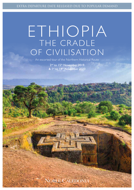 THE CRADLE of CIVILISATION an Escorted Tour of the Northern Historical Route 2Nd to 15Th November 2019 & 1St to 14Th November 2020 Gondar Castle Blue Nile Falls