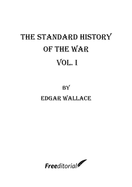 The Standard History of the War Vol. I