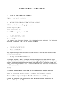 SUMMARY of PRODUCT CHARACTERISTICS 1. NAME of the MEDICINAL PRODUCT Zolpidem Dune, 5 Mg Film-Coated Tablet 2. QUALITATIVE and QU