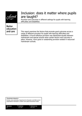 Inclusion: Does It Matter Where Pupils Are Taught? Provision and Outcomes in Different Settings for Pupils with Learning Difficulties and Disabilities