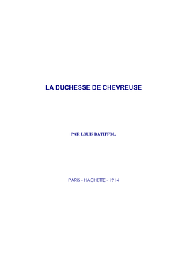 La Duchesse De Chevreuse