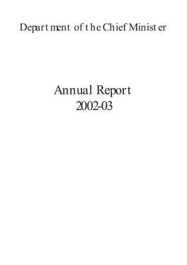 Annual Report 2002-03 ISSN 1033-8969 Printed by the Northern Territory Government Printing Office Letter of Transmission