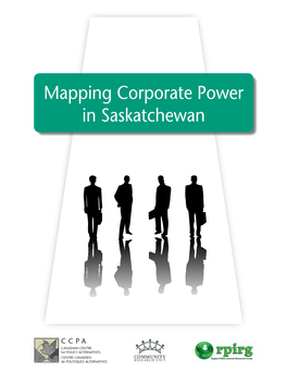 Mapping Corporate Power in Saskatchewan