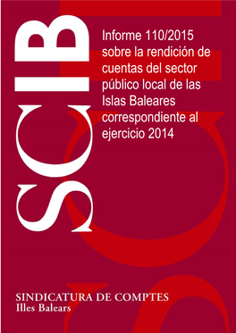 Informe 110/2015 Sobre La Rendición De Cuentas Del Sector Público Local De Las Islas Baleares Correspondiente Al Ejercicio 2014