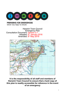 Harwich Town Council Emergency Plan Consultation Document: Version 2.7 Adopted: 5Th January 2016 Amended: 9Th May 2019