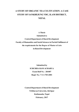 A Study of Organic Tea Cultivation: a Case Study of Sankhejung Vdc, Ilam District, Nepal