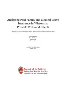 Analyzing Paid Family and Medical Leave Insurance in Wisconsin: Possible Costs and Effects