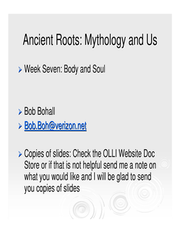 Ancient Roots: Mythology and Us