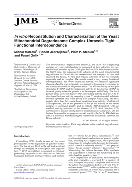 In Vitro Reconstitution and Characterization of the Yeast Mitochondrial Degradosome Complex Unravels Tight Functional Interdependence