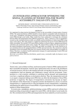 AN INTEGRATED APPROACH for OPTIMIZING the SPATIAL PLANNING of TOURIST Pois for TRAFFIC ACCESSIBILITY: DALIAN CITY, CHINA