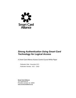 Strong Authentication Using Smart Card Technology for Logical Access
