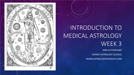 Introduction to Medical Astrology Week 3