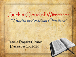 Such a Cloud of Witnesses American Christians