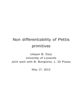 Non Differentiability of Pettis Primitives