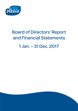 Board of Directors' Report and Financial Statements 1 Jan