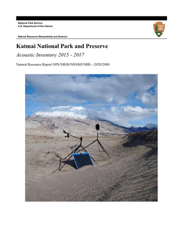 Katmai National Park and Preserve: Acoustic Inventory 2015 - 2017