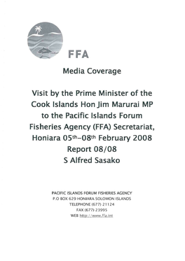 Visit by the Prime Minister of the Cook Islands Hon Jim Marurai MP to The