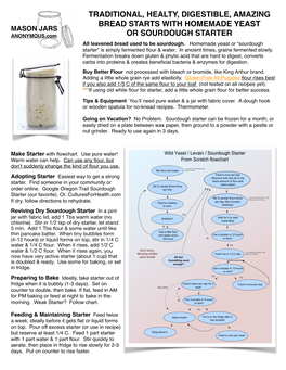 TRADITIONAL, HEALTY, DIGESTIBLE, AMAZING BREAD STARTS with HOMEMADE YEAST MASON JARS ANONYMOUS.Com OR SOURDOUGH STARTER All Leavened Bread Used to Be Sourdough