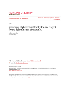 Chemistry of Glycerol Dichlorohydrin As a Reagent for the Determination of Vitamin a Robert Scott Allen Iowa State College