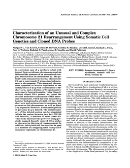 Characterization of an Unusual and Complex Chromosome 2 1 Rearrangement Using Somatic Cell Genetics and Cloned DNA Probes