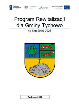 Program Rewitalizacji Dla Gminy Tychowo Na Lata 2016-2023