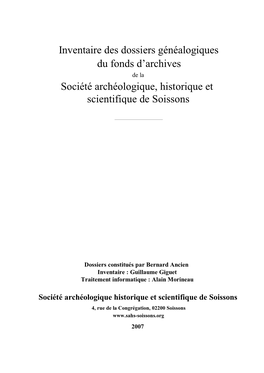 Dossiers Généalogiques Du Fonds D’Archives De La Société Archéologique, Historique Et Scientifique De Soissons
