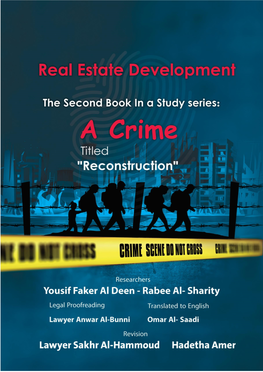 Real Estate Development, the Second Book in a Study Series, a Crime Titled “Reconstructi On”