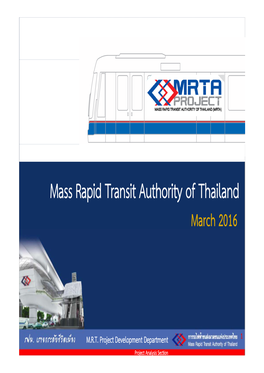 M R Id T It Ath It F Thil D Mass Rapid Transit Authority of Thailand
