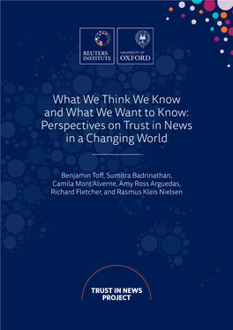 Perspectives on Trust in News in a Changing World ______