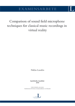 Comparison of Sound Field Microphone Techniques for Classical Music Recordings in Virtual Reality