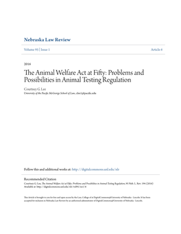 The Animal Welfare Act at Fifty: Problems and Possibilities in Animal Testing Regulation Courtney G