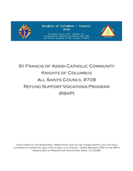 St Francis of Assisi Catholic Community Knights of Columbus All Saints Council 9709 Refund Support Vocations Program (RSVP)