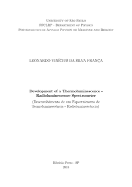 Development of a Thermoluminescence - Radioluminescence Spectrometer (Desenvolvimento De Um Espectrômetro De Termoluminescência - Radioluminescência)