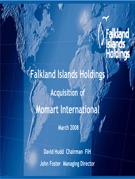 Falkland Islands Holdings Momart International