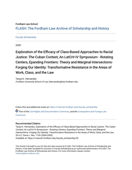 Exploration of the Efficacy of Class-Based Approaches to Racial