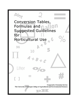 Conversion Tables, Formulas and Suggested Guidelines for Horticultural Use