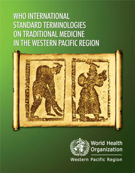 WHO International Standard Terminologies on Traditional Medicine in the Western Pacific Region