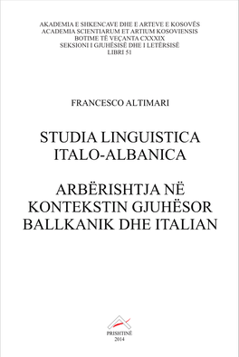 Studia Linguistica Italo-Albanica Arbërishtja Në Kontekstin Gjuhësor Ballkanik Dhe Italian 2014