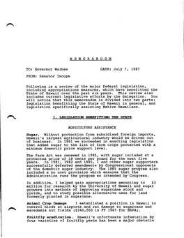MEMORANDUM TO: Governor Waihee DATE: July 7, 1987 FROM