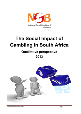 The Social Impact of Gambling in South Africa Qualitative Perspective 2013