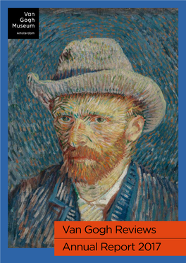 Van Gogh Reviews Annual Report 2017 Annual Report 2017 2 3