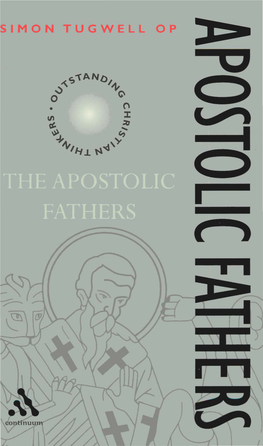 THE APOSTOLIC FATHERS OUTSTANDING Cf/RJSTIAN Tfi/NKERS