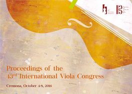 Proceedings of the 43Rd International Viola Congress Cremona, October 4-8, 2016 Table of Contents